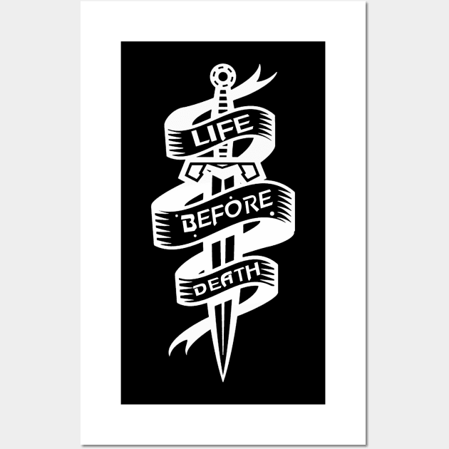 Life before death Wall Art by FitMeClothes96